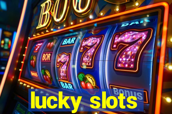 lucky slots