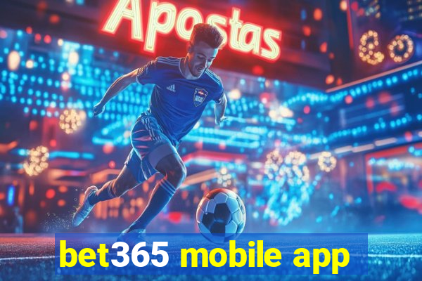 bet365 mobile app