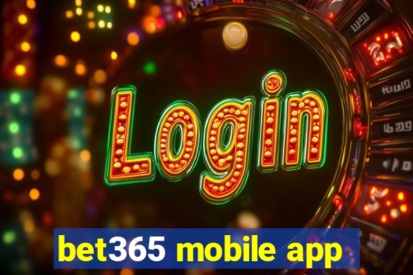 bet365 mobile app