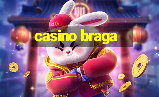 casino braga