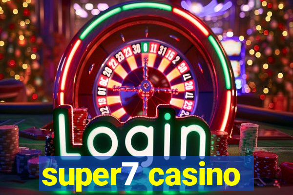 super7 casino