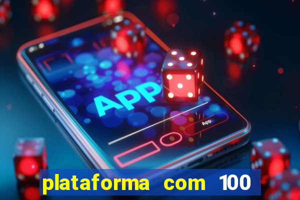 plataforma com 100 de bonus