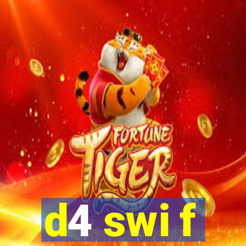 d4 swi f