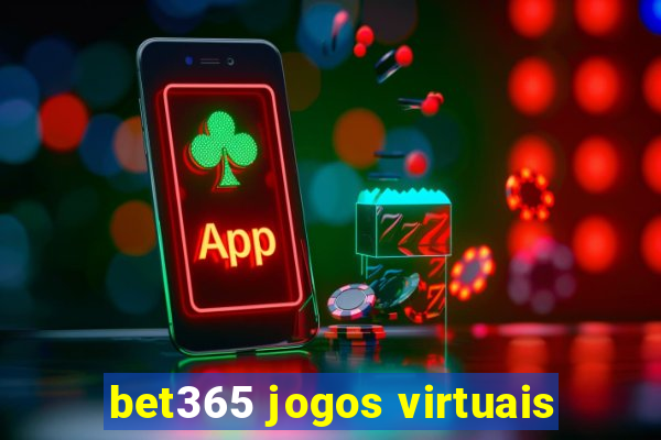 bet365 jogos virtuais