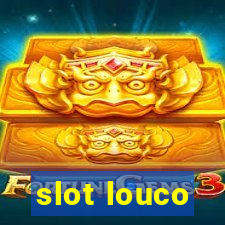 slot louco