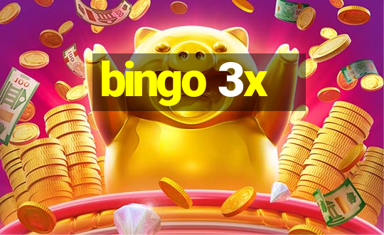 bingo 3x