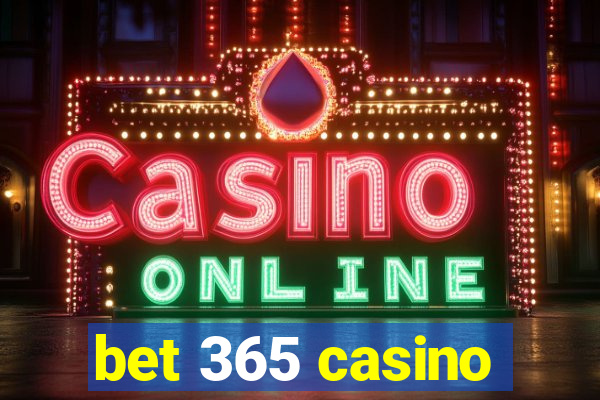 bet 365 casino