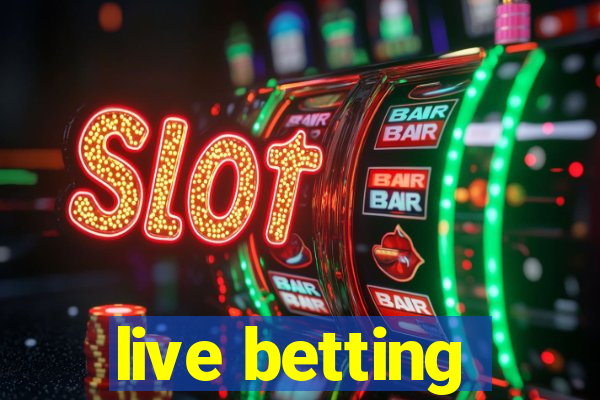 live betting