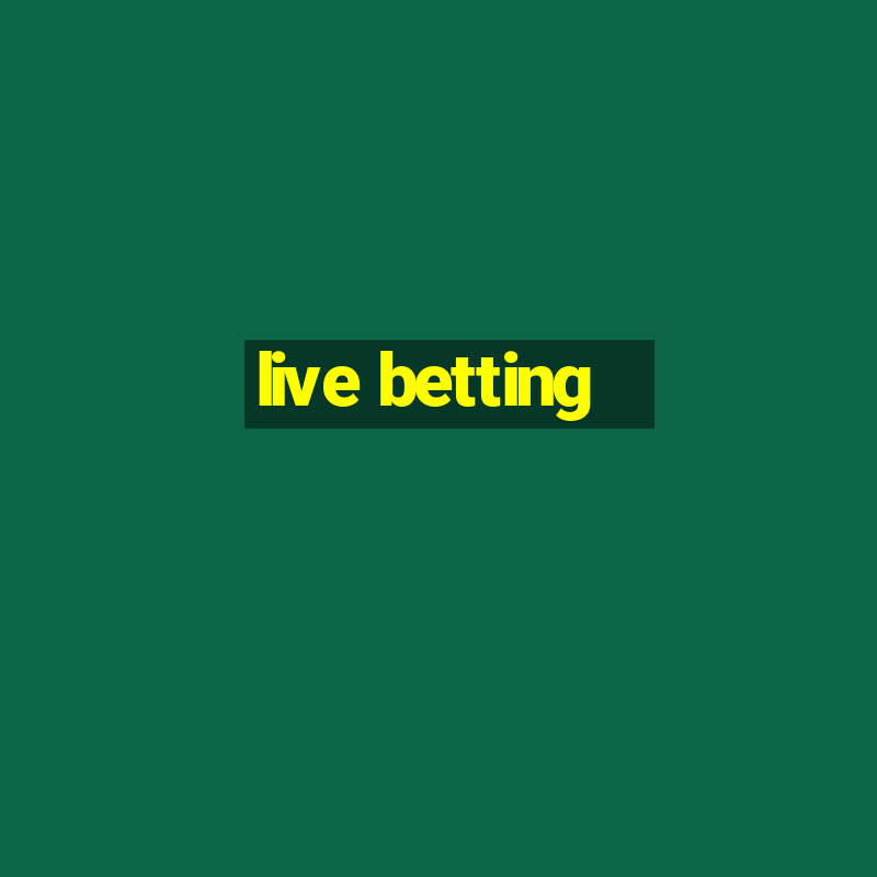 live betting