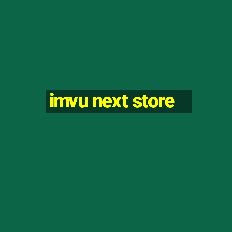 imvu next store