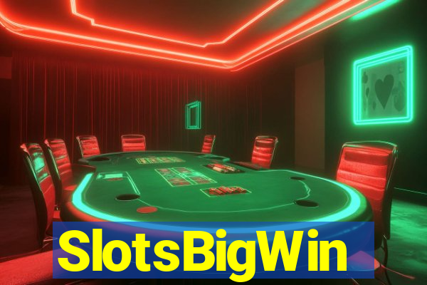 SlotsBigWin