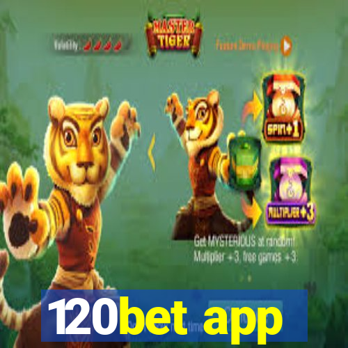 120bet app