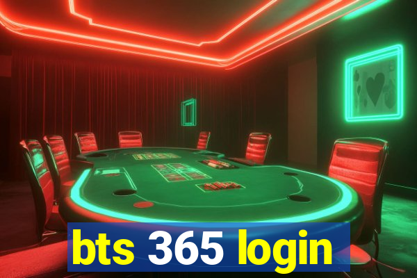 bts 365 login