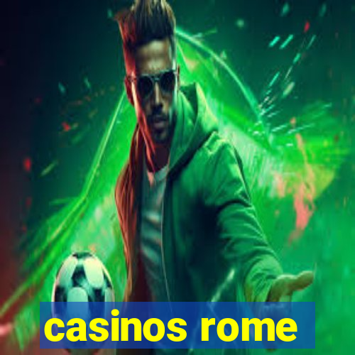 casinos rome