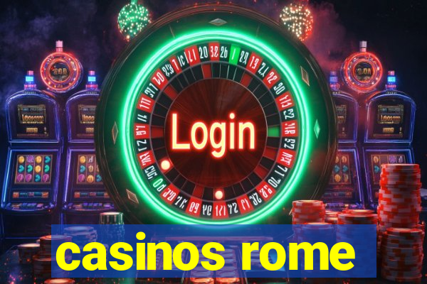 casinos rome