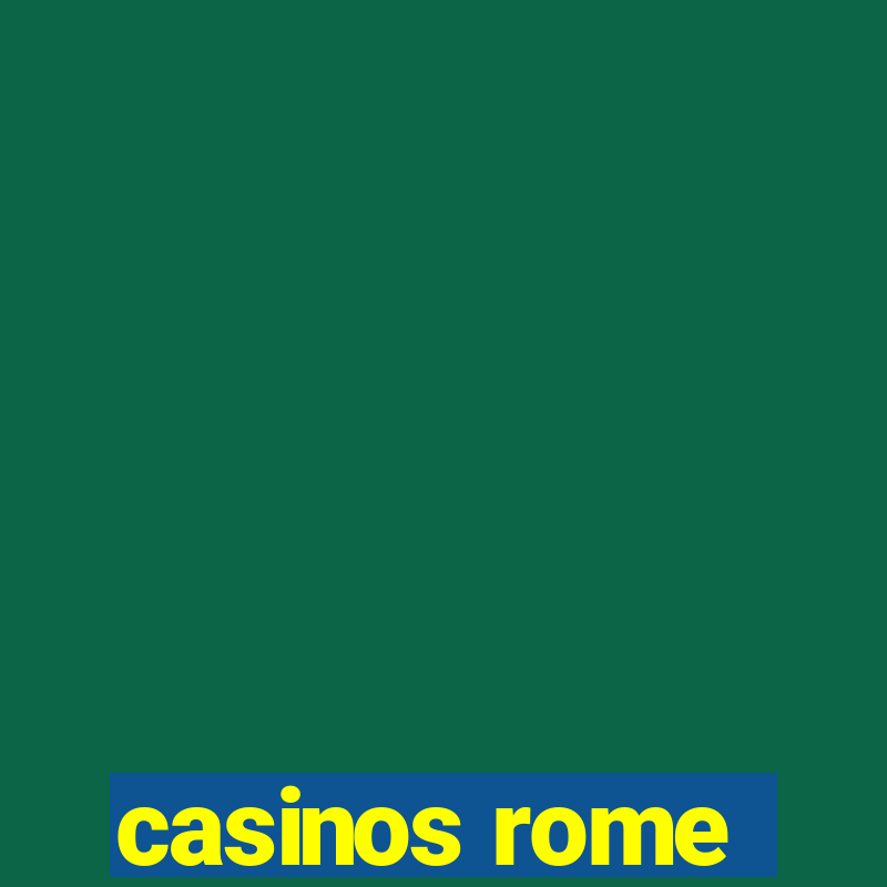 casinos rome