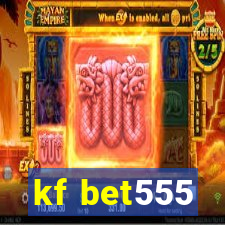 kf bet555