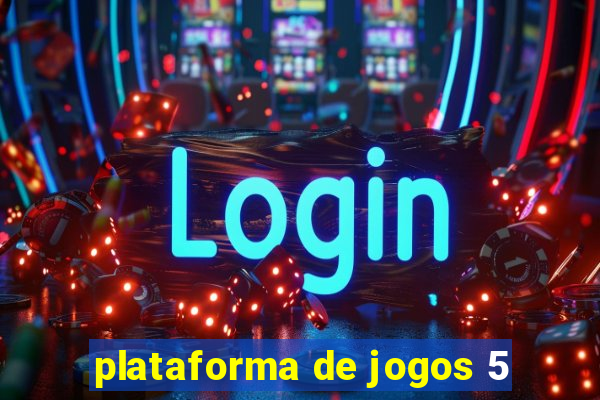 plataforma de jogos 5