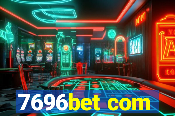 7696bet com