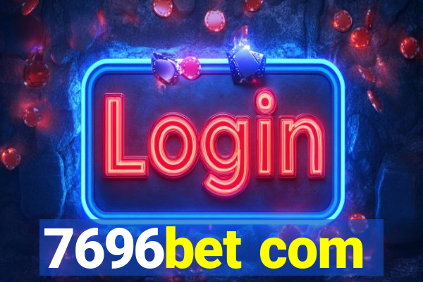 7696bet com