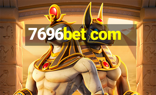 7696bet com