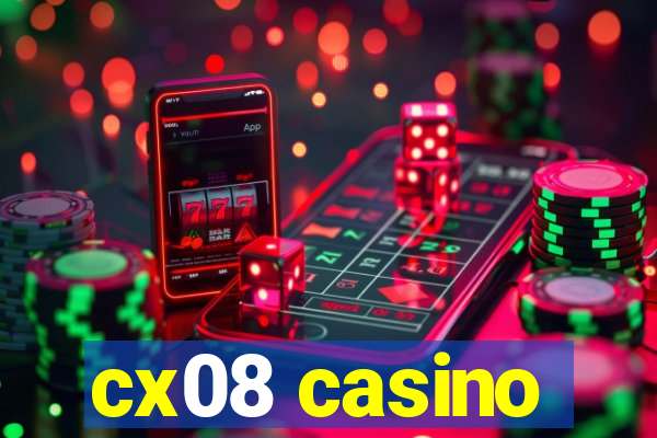 cx08 casino