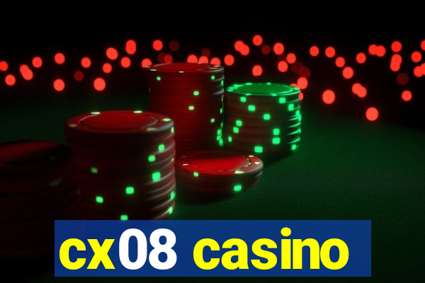 cx08 casino