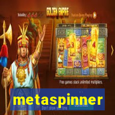 metaspinner