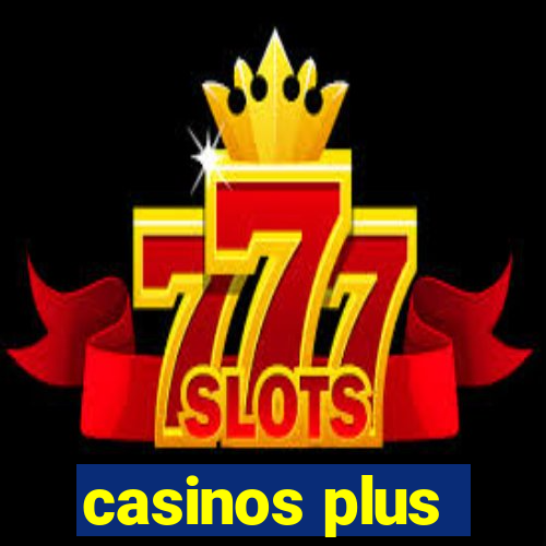 casinos plus