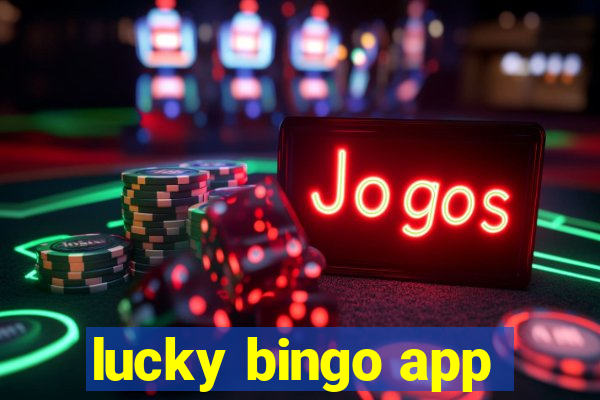 lucky bingo app