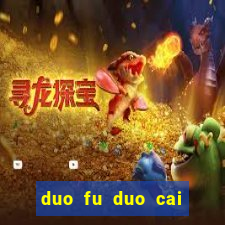 duo fu duo cai slot machine