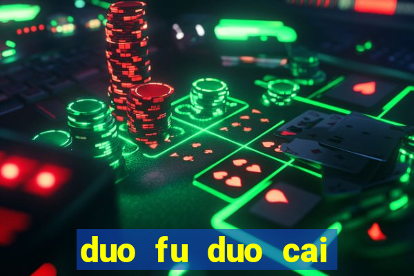 duo fu duo cai slot machine