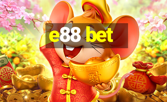 e88 bet