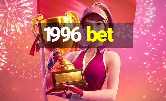 1996 bet