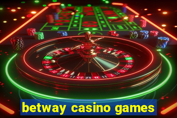 betway casino games