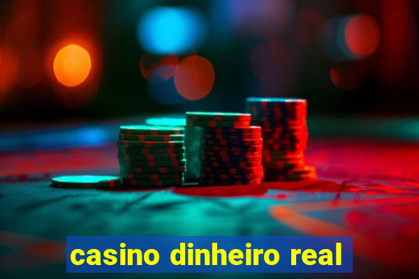 casino dinheiro real