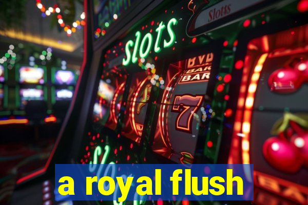 a royal flush