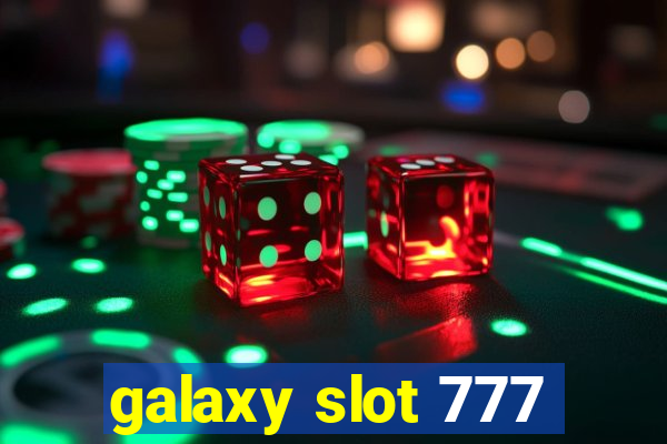 galaxy slot 777