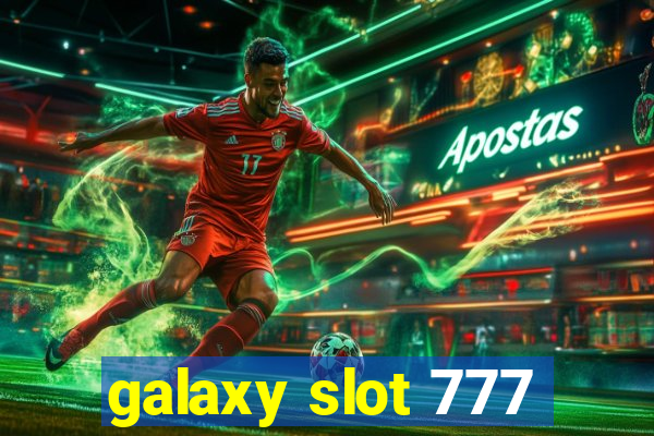 galaxy slot 777