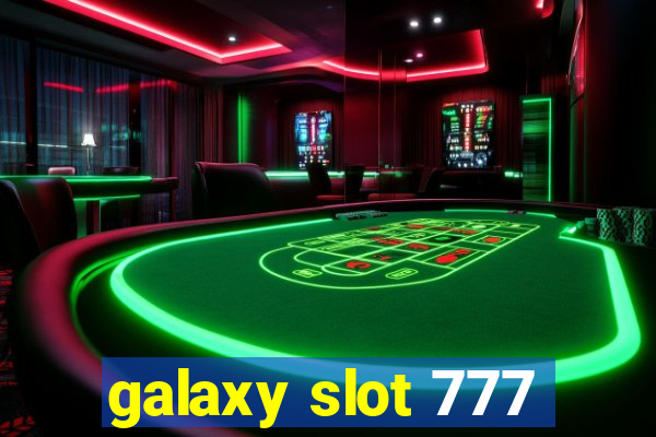 galaxy slot 777