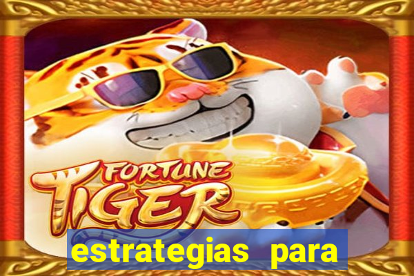 estrategias para jogar roleta