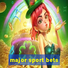 major sport bets