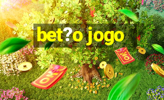 bet?o jogo