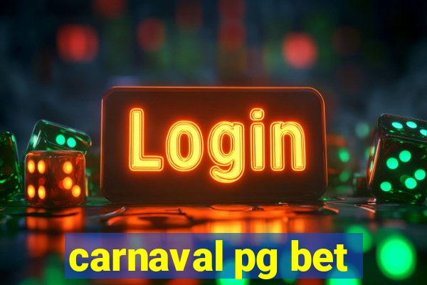 carnaval pg bet