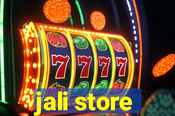 jali store