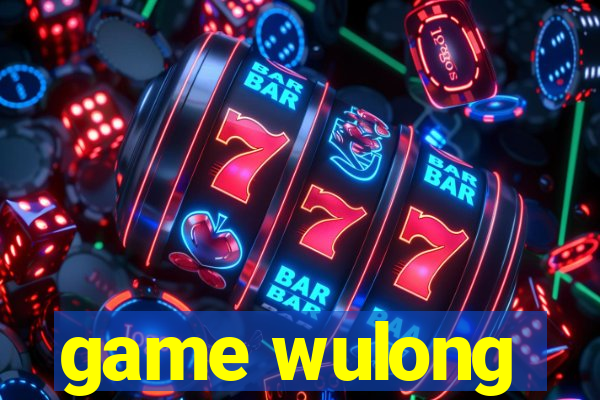 game wulong