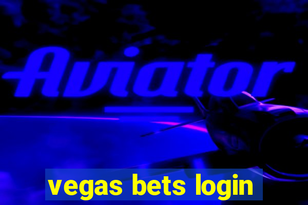 vegas bets login