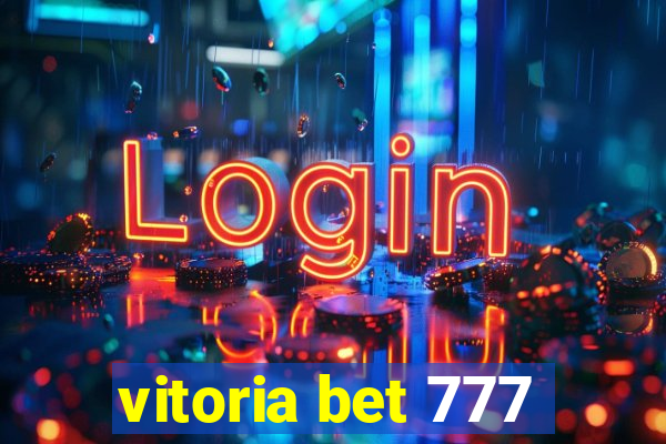 vitoria bet 777