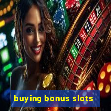 buying bonus slots