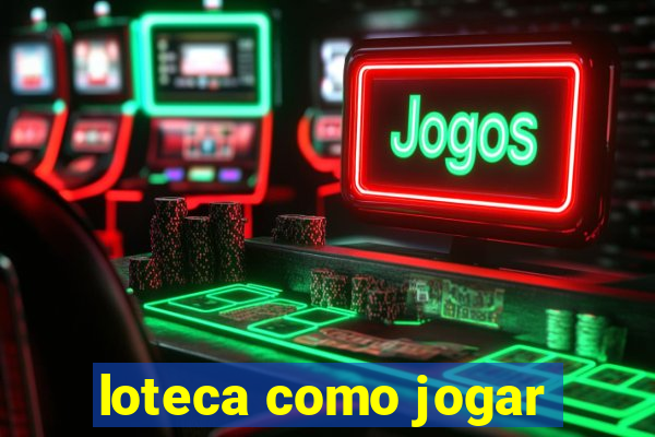 loteca como jogar